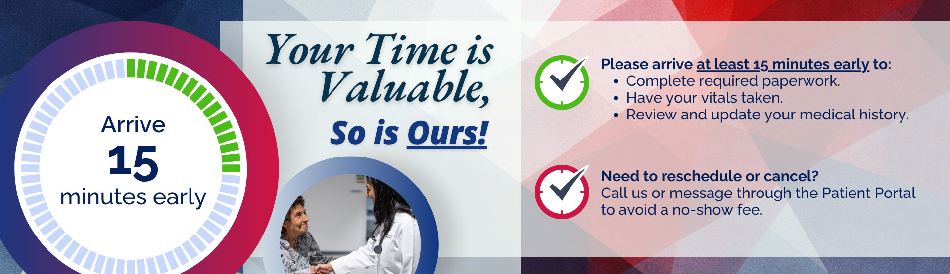 Please arrive on time to your appointments banner